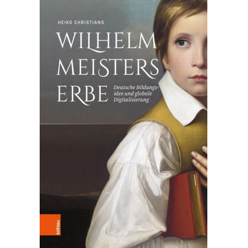 Heiko Christians - Wilhelm Meisters Erbe