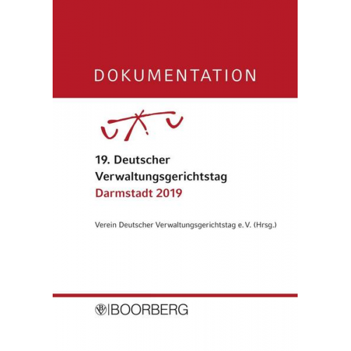 Dokumentation 19. Deutscher Verwaltungsgerichtstag  Darmstadt 2019