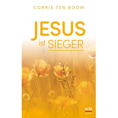 Corrie ten Boom - Jesus ist Sieger