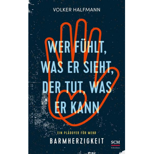 Volker Halfmann - Wer fühlt, was er sieht, der tut, was er kann