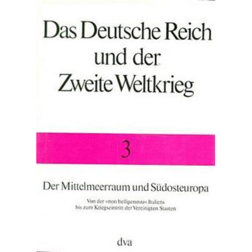 Gerhard Schreiber & Bernd Stegemann - Das Deutsche Reich und der Zweite Weltkrieg.