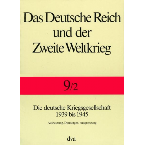 Jörg Echternkamp - Das Deutsche Reich und der Zweite Weltkrieg
