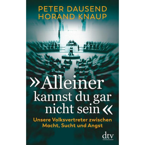 Peter Dausend & Horand Knaup - „Alleiner kannst du gar nicht sein“