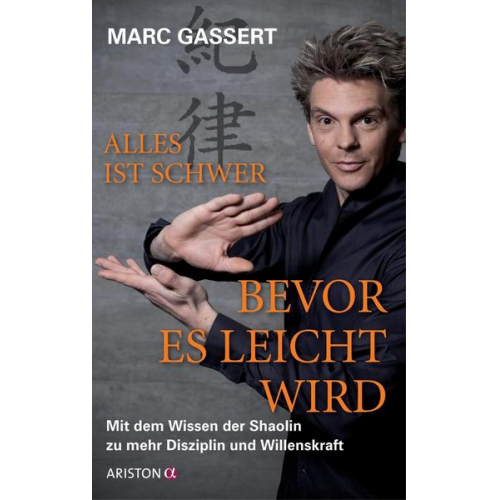 Marc Gassert - Alles ist schwer, bevor es leicht wird