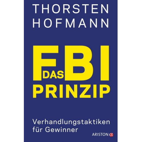 Thorsten Hofmann - Das FBI-Prinzip