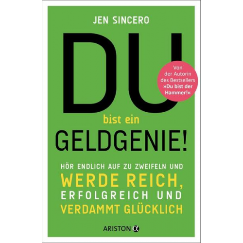 Jen Sincero - Du bist ein Geldgenie!