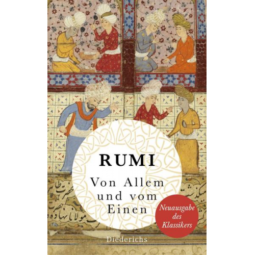 Dschelaladdin Rumi - Von Allem und vom Einen