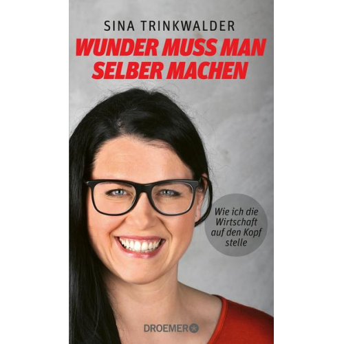 Sina Trinkwalder - Wunder muss man selber machen