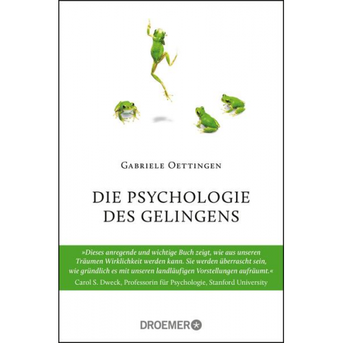 Gabriele Oettingen - Die Psychologie des Gelingens