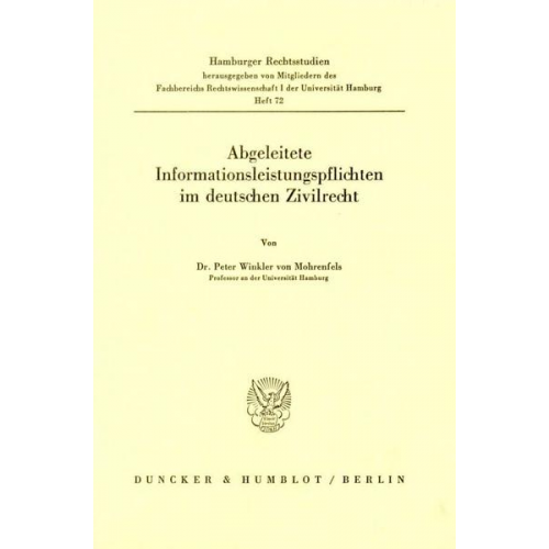 Peter Winkler Mohrenfels - Abgeleitete Informationsleistungspflichten im deutschen Zivilrecht.