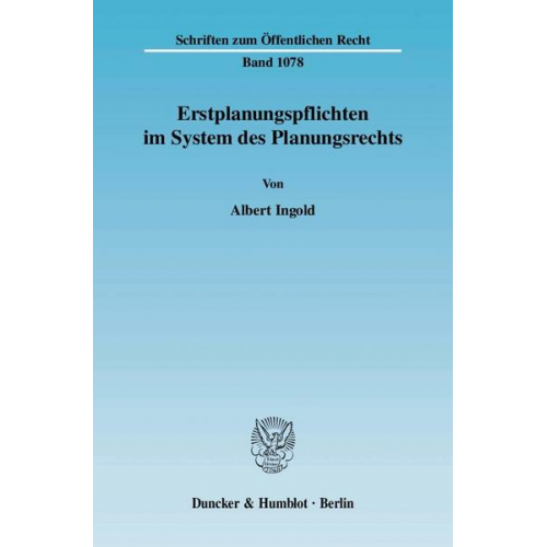 Albert Ingold - Erstplanungspflichten im System des Planungsrechts.