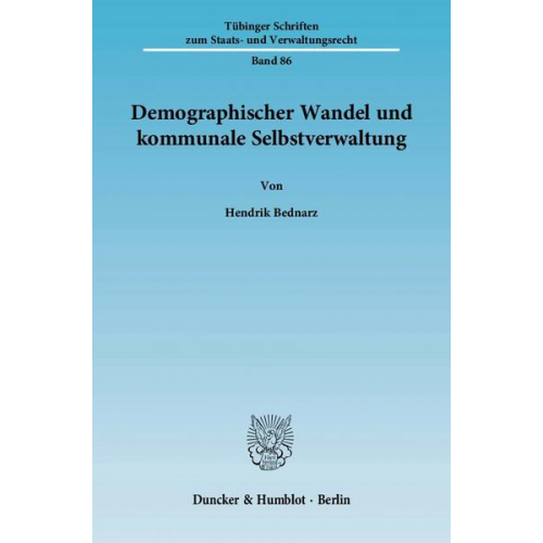 Hendrik Bednarz - Demographischer Wandel und kommunale Selbstverwaltung.