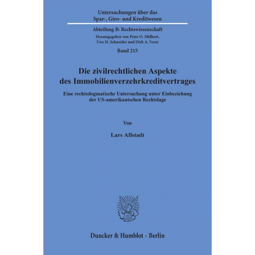 Lars Allstadt - Die zivilrechtlichen Aspekte des Immobilienverzehrkreditvertrages.