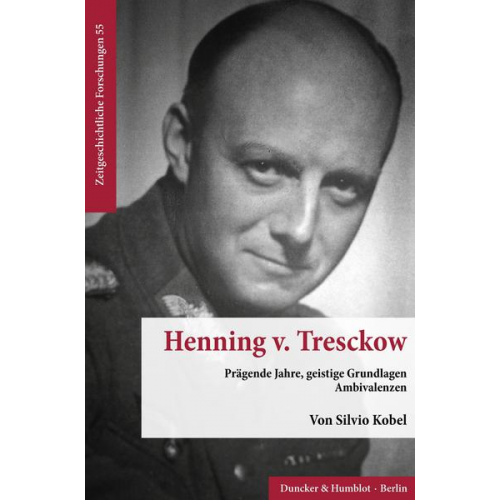 Silvio Kobel - Henning v. Tresckow.