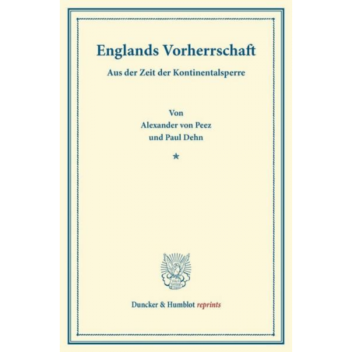 Alexander Peez & Paul Dehn - Englands Vorherrschaft.