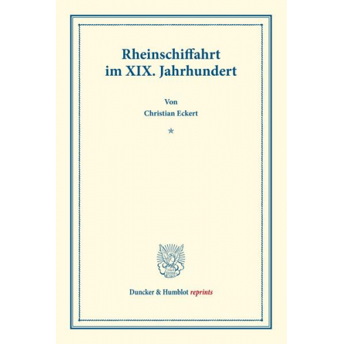 Christian Eckert - Rheinschiffahrt im XIX. Jahrhundert.