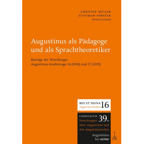 Augustinus als Pädagoge und als Sprachtheoretiker