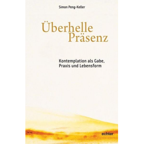 Simon Peng-Keller - Überhelle Präsenz