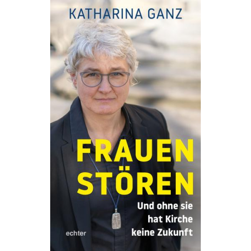 Katharina Ganz - Frauen stören