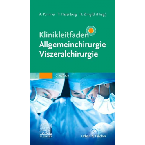 Klinikleitfaden Allgemeinchirurgie Viszeralchirurgie