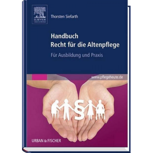 Thorsten Siefarth - Handbuch Recht für die Altenpflege