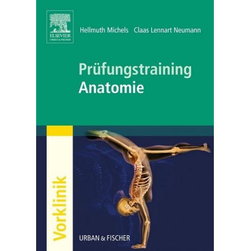 Hellmuth Michels & Claas Lennart Neumann - Prüfungstraining Anatomie