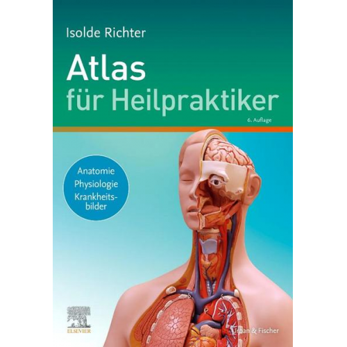 Isolde Richter - Atlas für Heilpraktiker