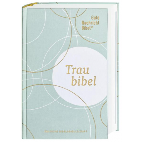 Gute Nachricht Bibel - Die Traubibel