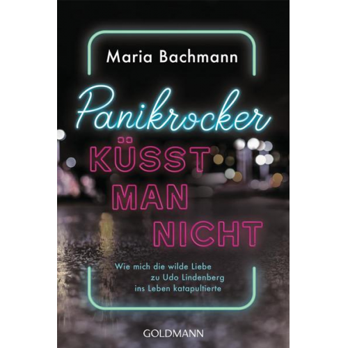 Maria Bachmann - Panikrocker küsst man nicht