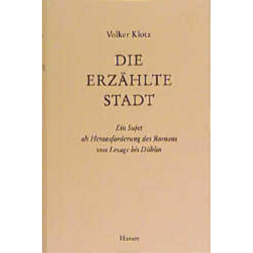 Volker Klotz - Die erzählte Stadt