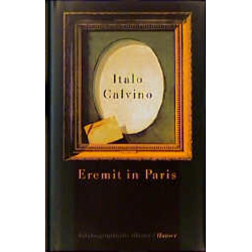 Italo Calvino - Eremit in Paris