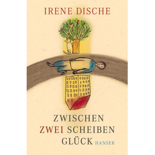 Irene Dische - Zwischen zwei Scheiben Glück