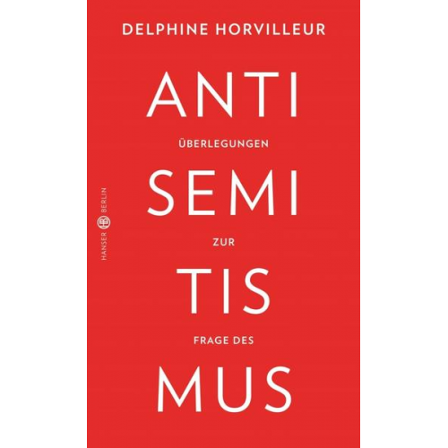 Delphine Horvilleur - Überlegungen zur Frage des Antisemitismus