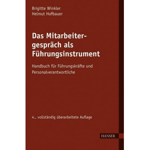 Brigitte Winkler & Helmut Hofbauer - Das Mitarbeitergespräch als Führungsinstrument