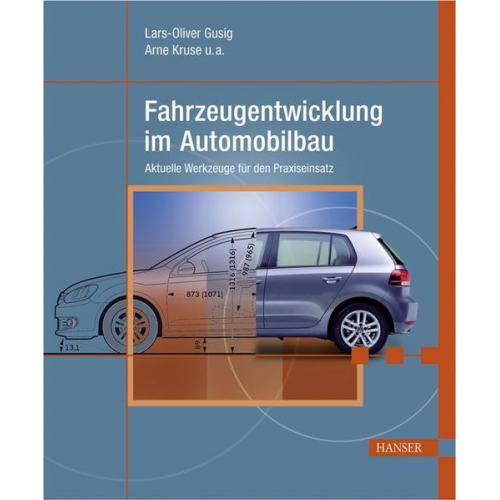 Lars-Oliver Gusig & Arne Kruse u.a. - Fahrzeugentwicklung im Automobilbau