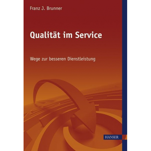 Franz J. Brunner - Qualität im Service