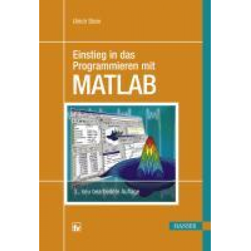 Ulrich Stein - Einstieg in das Programmieren mit MATLAB