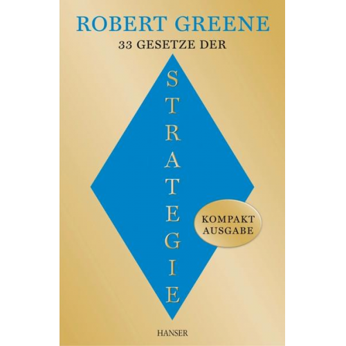 Robert Greene - 33 Gesetze der Strategie