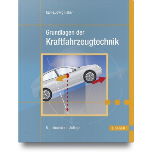 Karl-Ludwig Haken - Grundlagen der Kraftfahrzeugtechnik