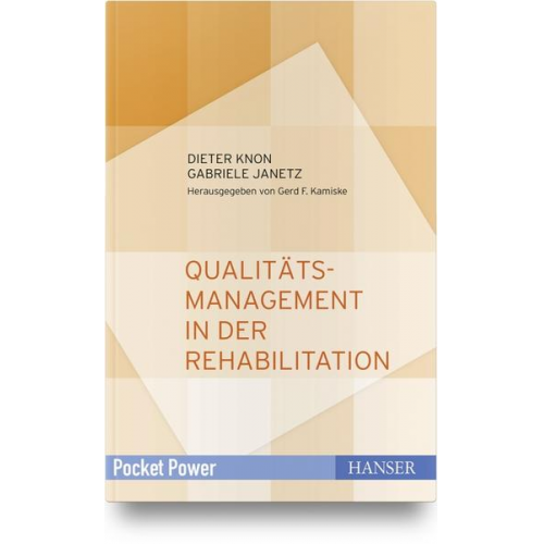 Dieter Knon & Gabriele Janetz - Qualitätsmanagement in der Rehabilitation