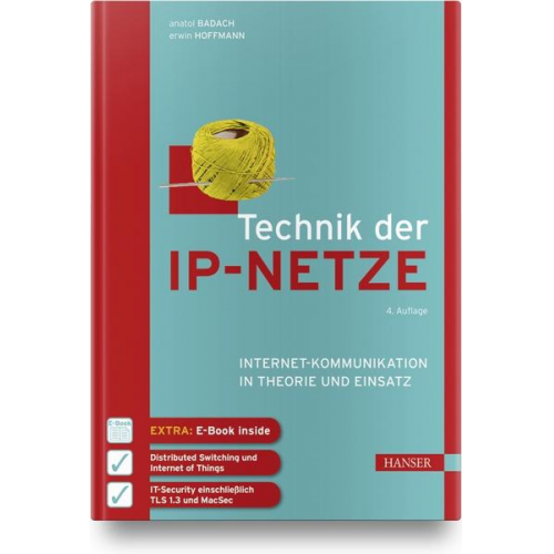 Anatol Badach & Erwin Hoffmann - Technik der IP-Netze