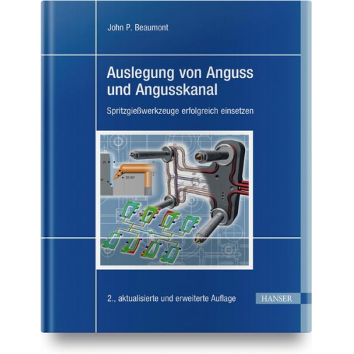 John P. Beaumont - Auslegung von Anguss und Angusskanal