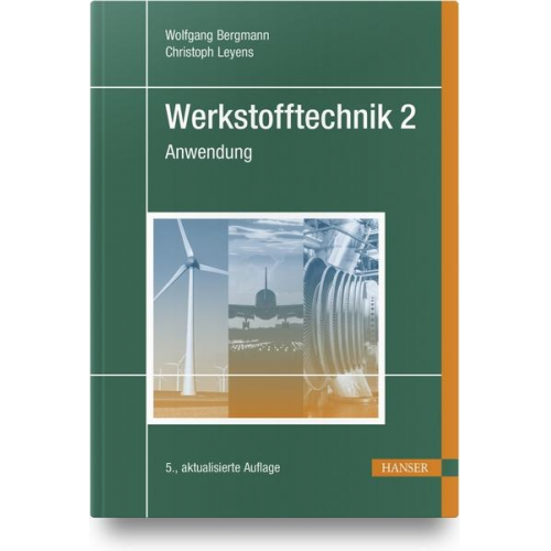 Wolfgang Bergmann & Christoph Leyens - Werkstofftechnik 2