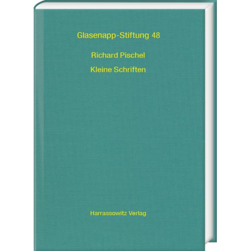 Richard Pischel. Kleine Schriften