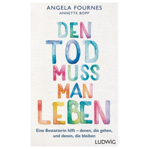 Angela Fournes & Annette Bopp - Den Tod muss man leben