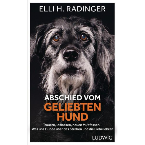 Elli H. Radinger - Abschied vom geliebten Hund