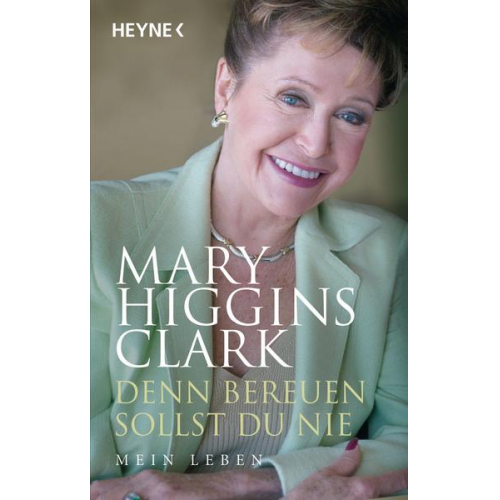 Mary Higgins Clark - Denn bereuen sollst du nie