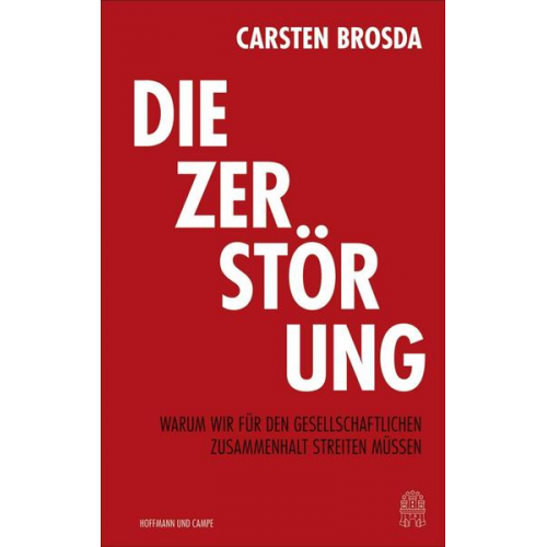 Carsten Brosda - Die Zerstörung