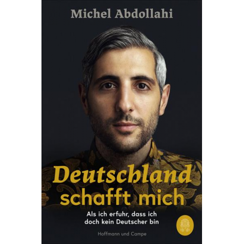 Michel Abdollahi - Deutschland schafft mich