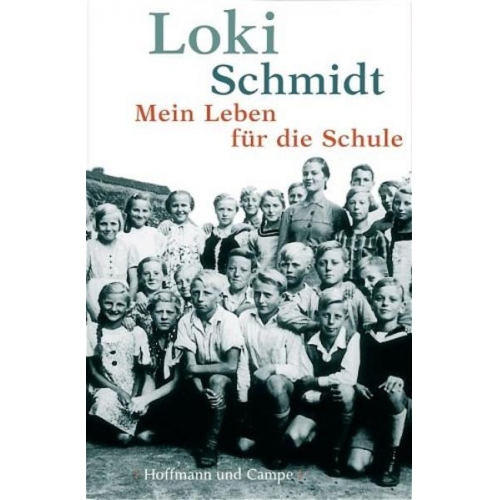 Loki Schmidt - Mein Leben für die Schule